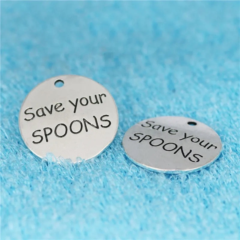 "Save Your Spoons" Circular Charm/Pendant: Embrace Self-Care and Mindful Energy Management (1pc)