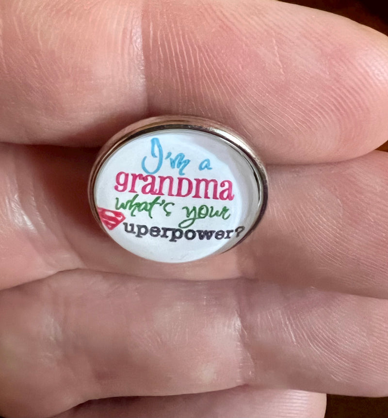 "Grandma's Superpower Snap Button - 18mm: Embrace Your Superhero Status!"