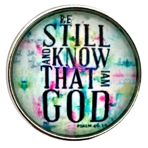 "Sacred Reflection: 'Be Still and Know' 18mm Snap Button for Snap Jewelry Collection"