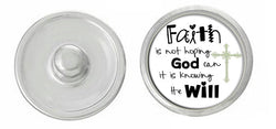 "Faith Is Knowing" Snap Button: Embrace the Power of Unwavering Belief-18MM